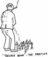 TRICKLE DOWN - HOW IT WORKS