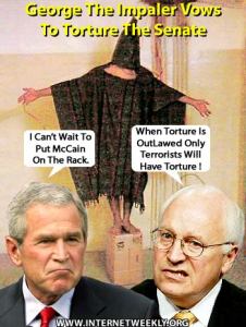 BUSH-CHENEY TORTURE = VINDICTIVE!