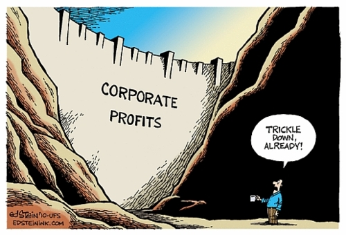 NO SUCH THING AS TRICKLE DOWN = GOP-AIPAC-WALL STREET LIES