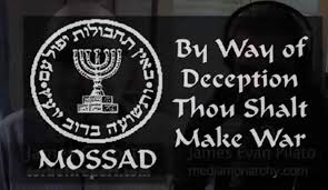 MOSSAD BY WAY OF DECEPTION MAKE WAR