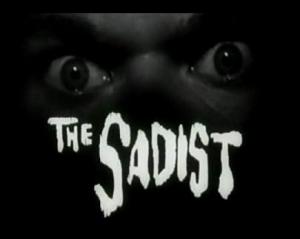 THE SADIST