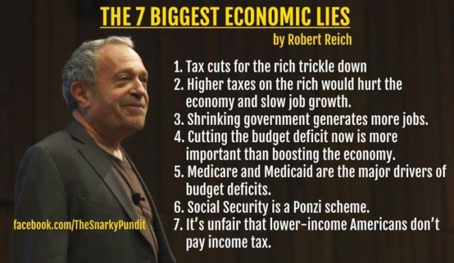 7 BIGGEST ECONOMIC LIES BY ROBERT REICH