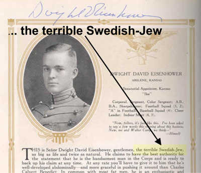 Eisenhower = Terrible Swedish Jew